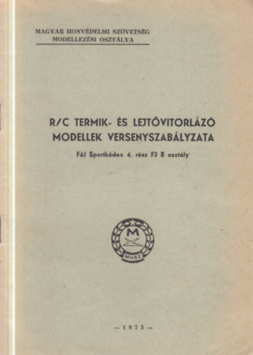 R/C termik- �s lejt�vitorl�z� modellek versenyszab�lyzata