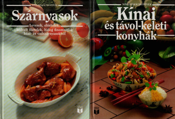 4 db Nova szakcsknyv: Hstelek, Finomsgok tejbl, tojsbl, Szrnyasok, Knai s tvol-keleti konyhk.