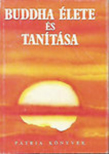 Athenaeum Irod. �s Nyomdai Rt. - Buddha �lete �s tan�t�sa
