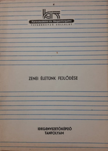 T�th Anna - Zenei �let�nk fejl�d�se