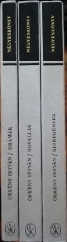 �rk�ny Istv�n - N�gyesk�nyv (Dr�m�k-Novell�k-Kisreg�nyek) Pap�r tokban.