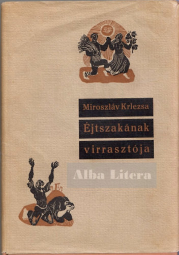 Miroszláv Krlezsa - Éjtszakának virrasztója