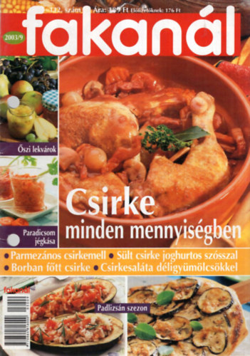 Rohrmann Katalin (szerk.) - 3 db Fakanl gasztronmiai magazin ( egytt ) 2002/12, 2003/9, 2003/11 szmok