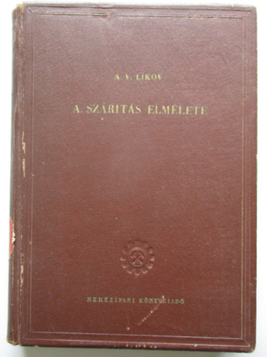 A. V. Likov - A szrts elmlete