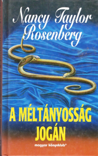 Nancy Taylor Rosenberg - A mltnyossg jogn