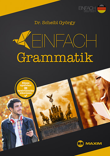 Dr. Scheibl Gyrgy - Einfach Grammatik