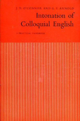 O'Connor, J.D.- Arnold, G.F. - Intonation of Colloquial English