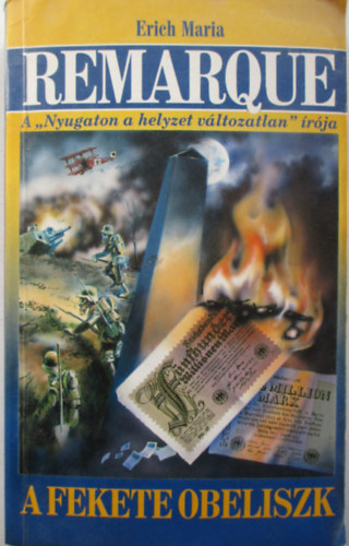 Erich Maria Remarque - A fekete obeliszk