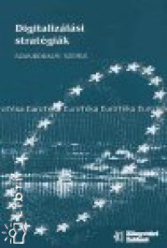 Digitaliz�l�si strat�gi�k