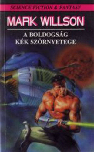 Mark Willson - A boldogsg kk szrnyetege