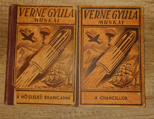 Verne Gyula, Verne Gyula (Jules Verne) - 2 k�tet Verne Gyula Forr�s kiad�s� sorozat�b�l: A Chancellor, A h�slelk� Branicann�