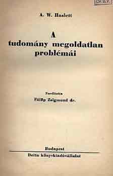 A.W. Haslett - A tudomny megoldatlan problmi