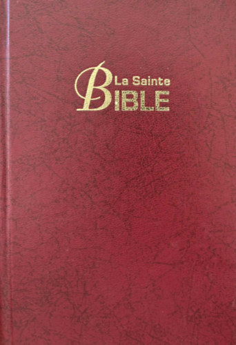Louis Segond - La sainte bible