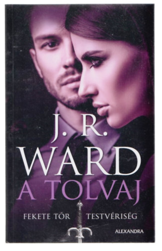 J. R. Ward - A tolvaj