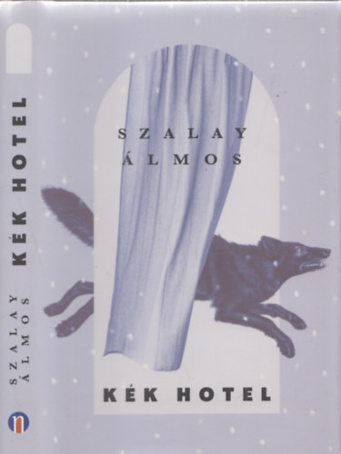 Szalay lmos - Kk Hotel