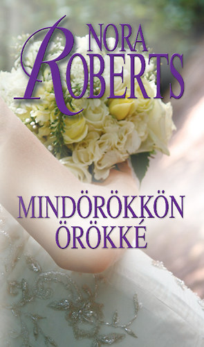 Nora Roberts - Mindrkkn rkk