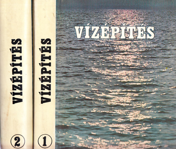 Dr. Starosolszky �d�n (szerk.) - V�z�p�t�s I-II.