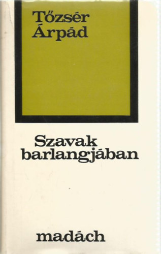 Tzsr rpd - Szavak barlangjban