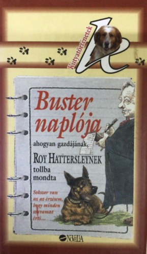 Roy Hattersley - Buster naplja - Kutyatrtnetek