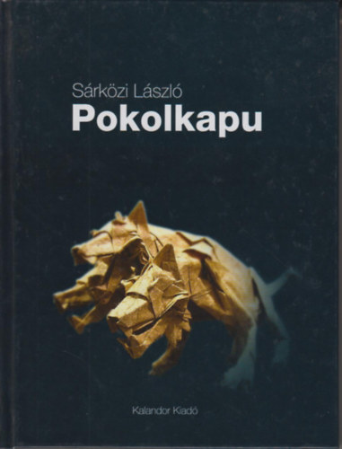 S�rk�zi L�szl� - Pokolkapu