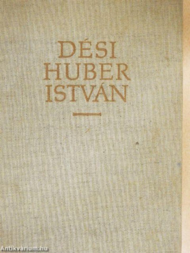 Dési Huber Istvánné - Dési Huber István