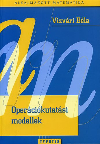 Vizvri Bla - Opercikutatsi modellek
