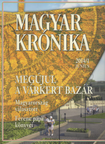 Bencsik G�bor (szerk.) - Magyar Kr�nika 2014/1