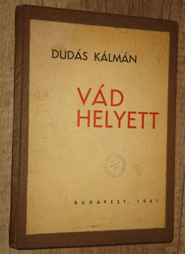 Dud�s K�lm�n - V�d helyett