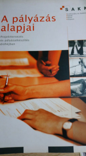 ism - A plyzs alapjai - Projekttervezs s plyzatkszts dihjban