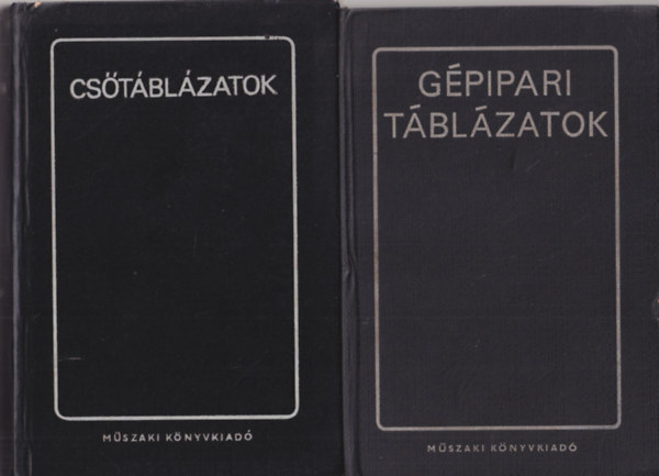 Ruhmann Jen� - 2 db m�szaki k�nyv: G�pipari t�bl�zatok + Cs�t�bl�zatok