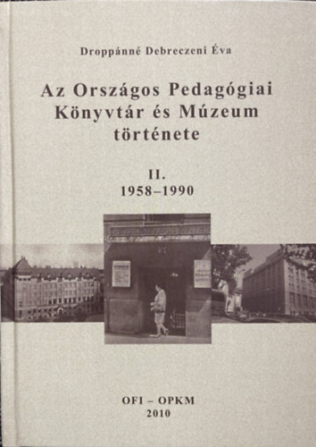 Az Orszgos Pedaggiai Knyvtr s Mzeum trtnete II. 1958-1990