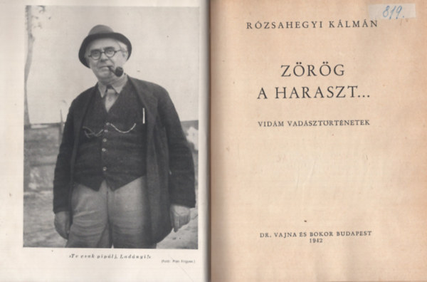 R�zsahegyi K�lm�n - Z�r�g a haraszt