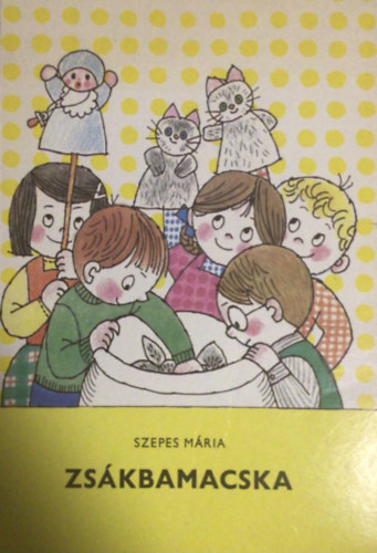 Szepes Mária - Pöttyös Panni - Zsákbamacska
