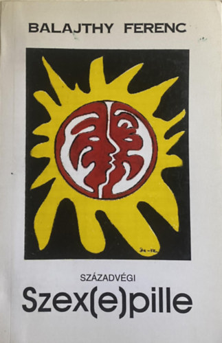 Balajthy Ferenc - Századvégi szex(e)pille