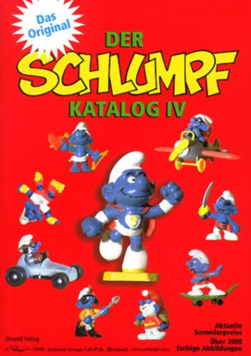 Peyo - Der Schlumpf katalog IV. - Das Original - Aktuelle Sammlerpreise ber 2000 farbige Abbildungen (Frank Oswald Verlag)
