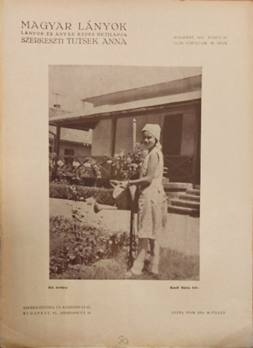 Tutsek Anna (szerk.) - Magyar Lnyok - Lnyok s anyk kpes hetilapja 1937 (XLIII vf. 39 szm)