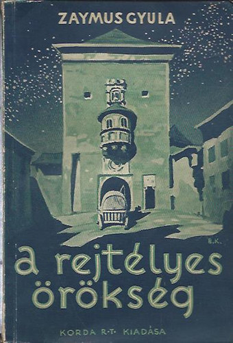 Zaymus Gyula - A rejtlyes rksg (Zaymus)