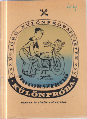 Motorszerelő különpróba (Úttörő különpróbafüzetek)