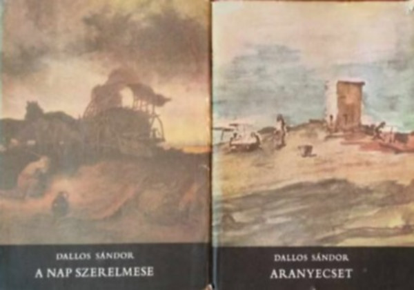 Dallos S�ndor - Dallos S�ndor k�nyv:A nap szerelmese + Aranyecset