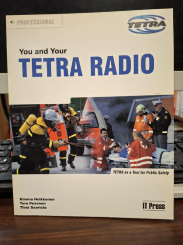 Kimmo Heikkonen, Tero Pesonen, Tiina Saaristo - You and Your Tetra Radio