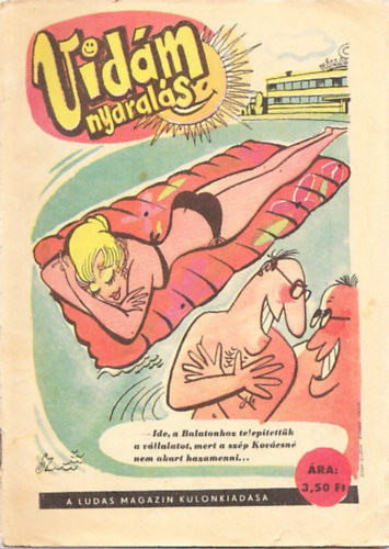 Tabi Lszl (fszerk.) - Vidm Nyarals (A Ludas Magazin klnkiadsa)