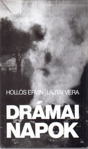 Holls Ervin-Lajtai Vera - Drmai napok