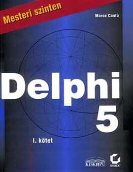 Marco Cant - Delphi 5 mesteri szinten I.