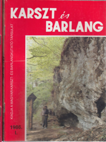 Dr. Balzs Dnes (fszerk.) - Karszt s barlang 1986/I-II.