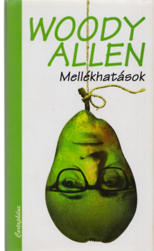 Woody Allen - Mellékhatások