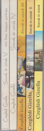 Czeglédi Gizella - Szavak és színek I-V.