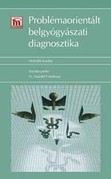 H. H. Friedman - Problémaorientált belgyógyászati diagnosztika