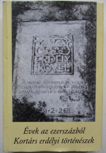 Dvid Gyula- Veress Zoltn (szerk) - vek az ezerszzbl- Kortrs erdlyi trtnszek (Erdly kvei 12.)