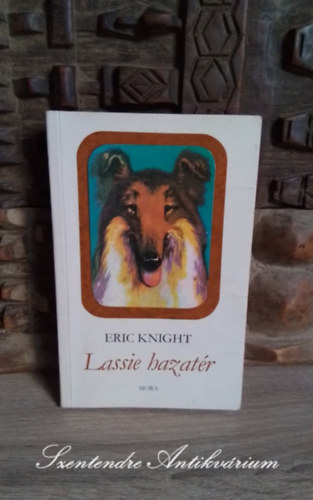 Eric Knight, Bod Klra (szerk.), Thurz Gbor (ford.), Balogh Pter (ill.) - Lassie hazatr (Lassie Come-Home) - Thurz Gbor fordtsban, Balogh Pter rajzaival (Sajt kppel!)
