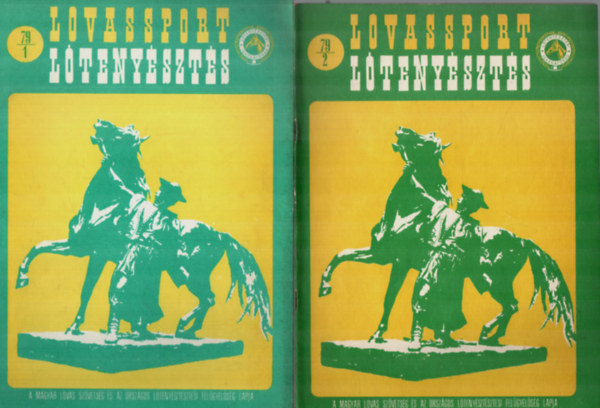 Hecker Walter (szerk.) - Lovassport �s L�teny�szt�s XXII. �vf. 1979. 1-6. sz�m (teljes)